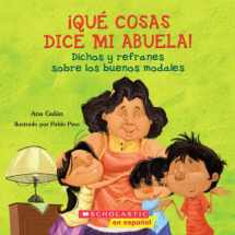 9780545328630-0545328632-Qué cosas dice mi abuela (The Things My Grandmother Says) (Spanish Edition)