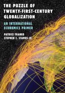 9780742556928-0742556921-The Puzzle of Twenty-First-Century Globalization: An International Economics Primer
