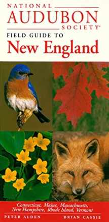 9780679446767-0679446761-National Audubon Society Field Guide to New England: Connecticut, Maine, Massachusetts, New Hampshire, Rhode Island, Vermont (National Audubon Society Field Guides)