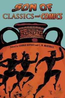 9780190268886-0190268883-Son of Classics and Comics (Classical Presences)