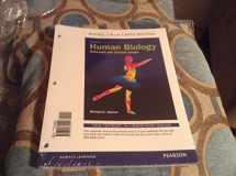 9780321821652-0321821653-Human Biology: Concepts and Current Issues (7th Edition)