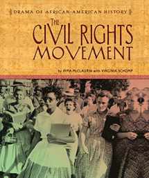 9780761426424-0761426426-The Civil Rights Movement (Drama of African-American History)