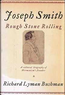 9781400042708-1400042704-Joseph Smith: Rough Stone Rolling