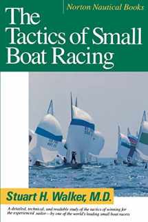 9780393308013-0393308014-The Tactics of Small Boat Racing (Norton Nautical Books)