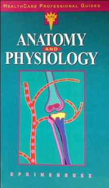 9780874349122-0874349125-Anatomy and Physiology