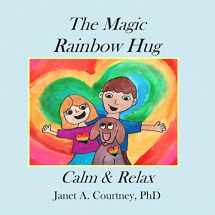 9780615737041-0615737048-The Magic Rainbow Hug: A Fun Interactive Storyteller - Child Activity