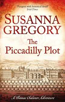 9780751544282-0751544280-The Piccadilly Plot (Exploits of Thomas Chaloner)