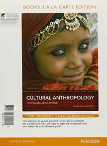 9780205796724-0205796729-Cultural Anthropology in a Globalizing World, Books a la Carte Edition (3rd Edition)