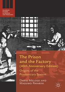 9781137565891-1137565896-The Prison and the Factory (40th Anniversary Edition): Origins of the Penitentiary System (Palgrave Studies in Prisons and Penology)