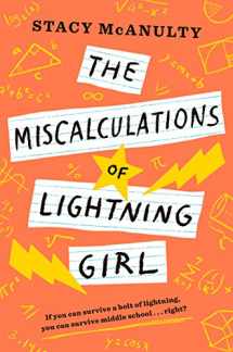 9781524767587-1524767581-The Miscalculations of Lightning Girl