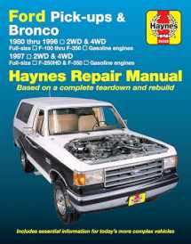 9781620920107-1620920107-Ford Pick-ups F-100, F-150, F-250 & Bronco (80-96) & F-250HD & F-350 (97) Haynes Repair Manual (Does not include information specific to diesel engine or Super Duty models.)