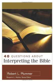 9780825434983-082543498X-40 Questions About Interpreting the Bible