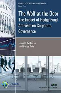 9781680830767-1680830767-The Wolf at the Door: The Impact of Hedge Fund Activism on Corporate Governance (Annals of Corporate Governance)