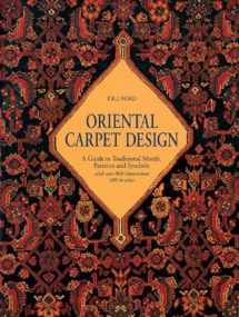 9780500276648-0500276641-Oriental Carpet Design: A Guide to Traditional Motifs, Patterns and Symbols