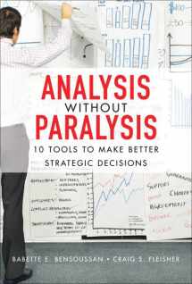 9780132361804-0132361809-Analysis Without Paralysis: 10 Tools to Make Better Strategic Decisions