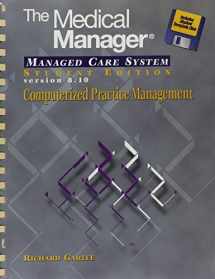 9780827384064-0827384068-The Medical Manager: Managed Care System, Version 8.10