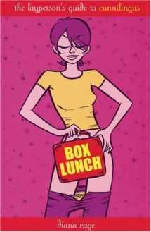 9781555838492-1555838499-Box Lunch: The Layperson's Guide to Cunnilingus