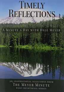 9781942654001-1942654006-Timely Reflections: A Minute a Day with Dale Meyer