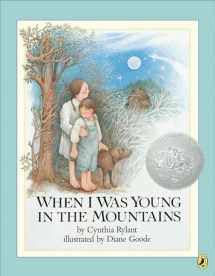 9780140548754-0140548750-When I Was Young in the Mountains (Reading Rainbow Books)