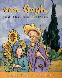 9780764138546-0764138545-van Gogh and the Sunflowers: An Art History Book For Kids (Homeschool Supplies, Classroom Materials) (Anholt's Artists Books For Children)