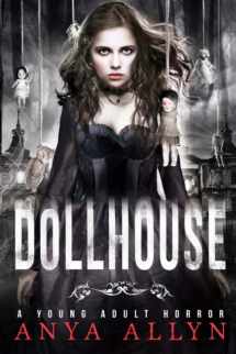 9781541139466-1541139461-Dollhouse (Dark Carousel)