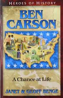 9781624860348-1624860346-Ben Carson: A Chance at Life (Heroes of History)