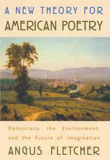 9780674019881-0674019881-A New Theory for American Poetry: Democracy, the Environment, and the Future of Imagination