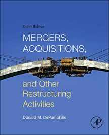 9780128013908-0128013907-Mergers, Acquisitions, and Other Restructuring Activities: An Integrated Approach to Process, Tools, Cases, and Solutions