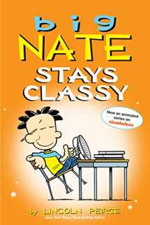 9781524861766-1524861766-Big Nate Stays Classy: Two Books in One