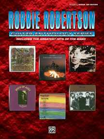 9780769278940-0769278949-Robbie Robertson - Guitar Anthology (Guitar Anthology Series)