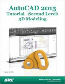 9781585038657-1585038652-AutoCAD 2015 Tutorial - Second Level: 3D Modeling