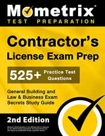 9781609714598-1609714598-Contractor's License Exam Prep: 525+ Practice Test Questions, General Building and Law & Business Exam Secrets Study Guide [2nd Edition]