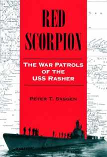 9781557504043-1557504040-Red Scorpion: The War Patrols of the USS Rasher (Bluejacket Books)