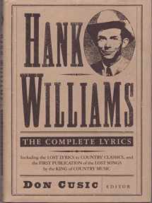 9780312088927-0312088922-Hank Williams: The Complete Lyrics