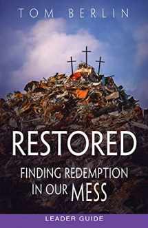 9781501822940-1501822942-Restored Leader Guide: Finding Redemption in Our Mess