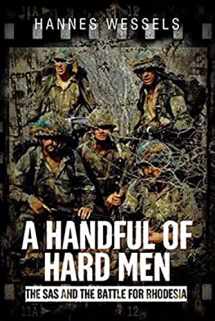 9781612003450-1612003451-A Handful of Hard Men: The SAS and the Battle for Rhodesia