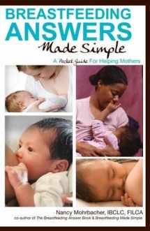 9780984774623-0984774629-Breastfeeding Answers Made Simple