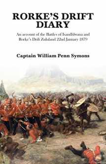 9781911604242-1911604244-Rorke's Drift Diary: An Account of the Battles of Isandhlwana and Rorke’s Drift Zululand 22nd January 1879