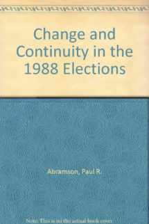 9780871875617-0871875616-Change and Continuity in the 1988 Elections