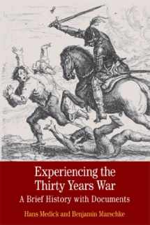 9780312535056-0312535058-Experiencing the Thirty Years War: A Brief History with Documents (Bedford Series in History and Culture)