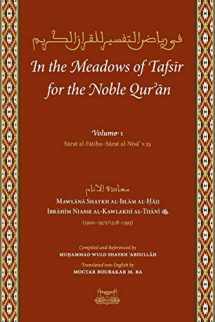9780991381302-0991381300-In the Meadows of Tafsir for the Noble Quran