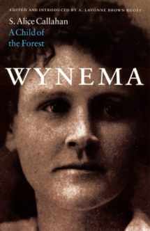 9780803214606-080321460X-Wynema: A Child of the Forest
