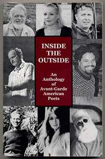 9780977252411-0977252418-Inside the Outside: An Anthology of Avant-garde American Poets