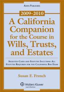 9780735579750-073557975X-California Companion for Course in Wills Trusts Estates 09-10 Sup