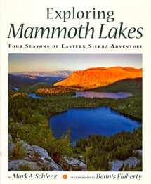 9780944197783-0944197787-Exploring Mammoth Lakes: Four Seasons of Eastern Sierra Adventure (Companion Press Series)