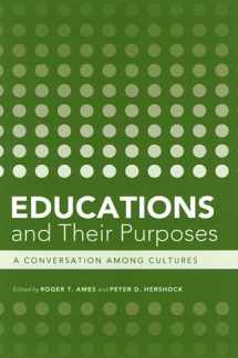 9780824831608-0824831608-Educations and Their Purposes: A Conversation Among Cultures