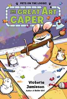 9781627791199-1627791191-The Great Art Caper (Pets on the Loose!)