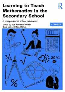 9781138943902-1138943908-Learning to Teach Mathematics in the Secondary School (Learning to Teach Subjects in the Secondary School Series)