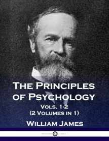 9781543183184-1543183182-The Principles of Psychology, Vols. 1-2 (2 Volumes in 1)