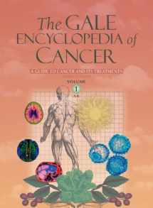 9781414475981-1414475985-The Gale Encyclopedia of Cancer: A Guide to Cancer and Its Treatments